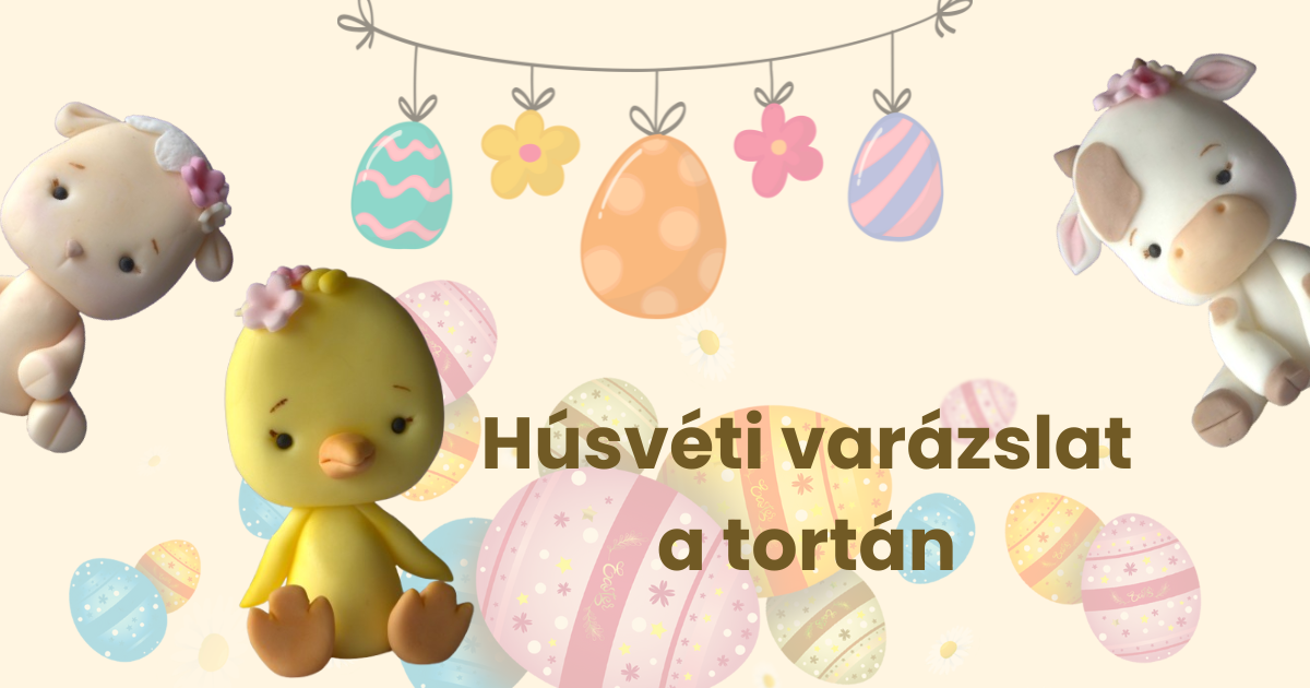 Húsvéti varázslat a tortán – kézműves dekorációkkal még különlegesebb lesz az ünnep!